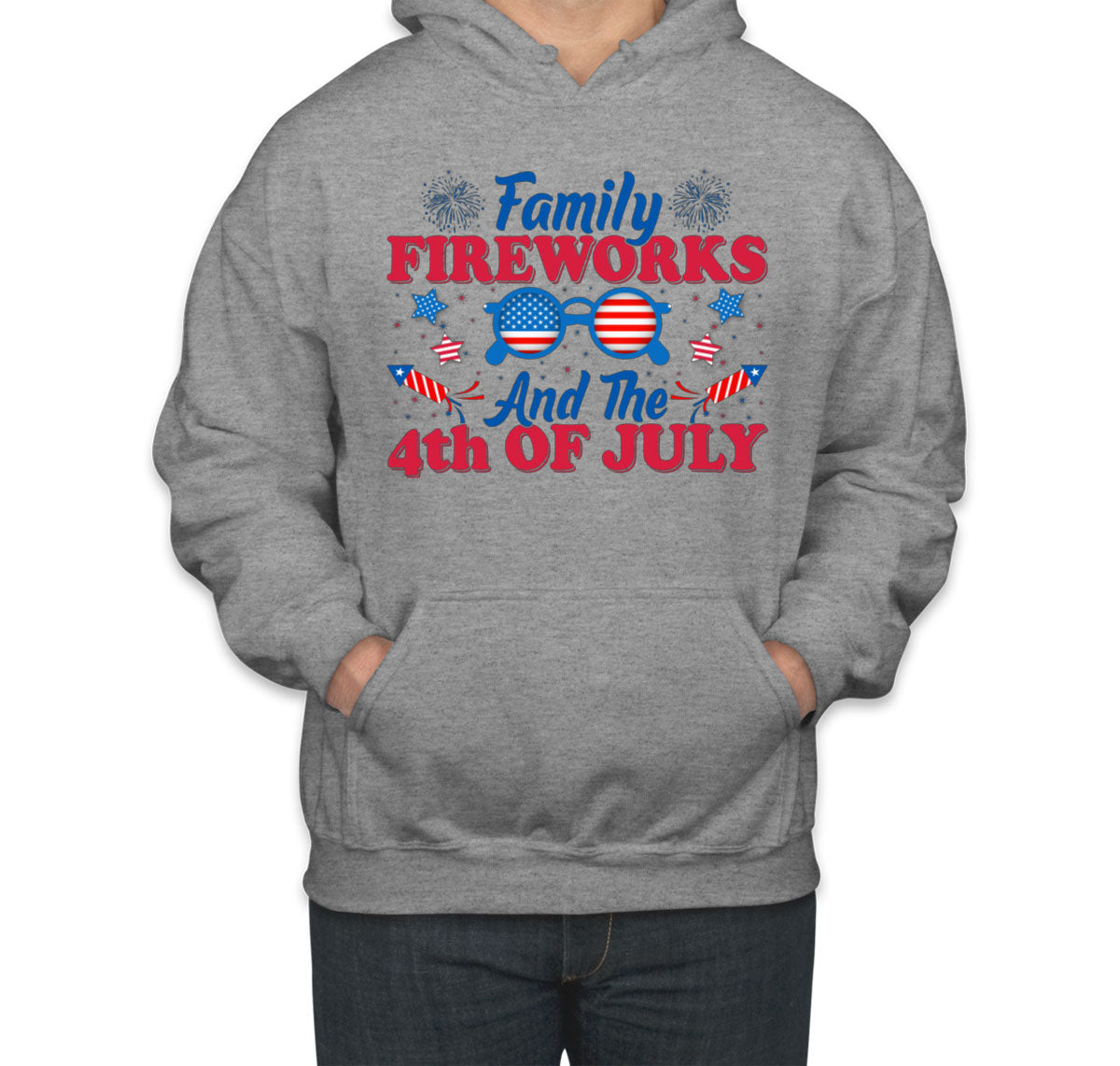 Family Fireworks And The 4th Of July Independence Day Patriotic Unisex Hoodie
