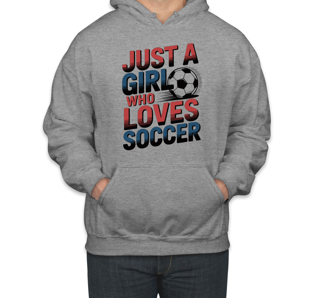 Just A Girl Who Loves Soccer Unisex Hoodie