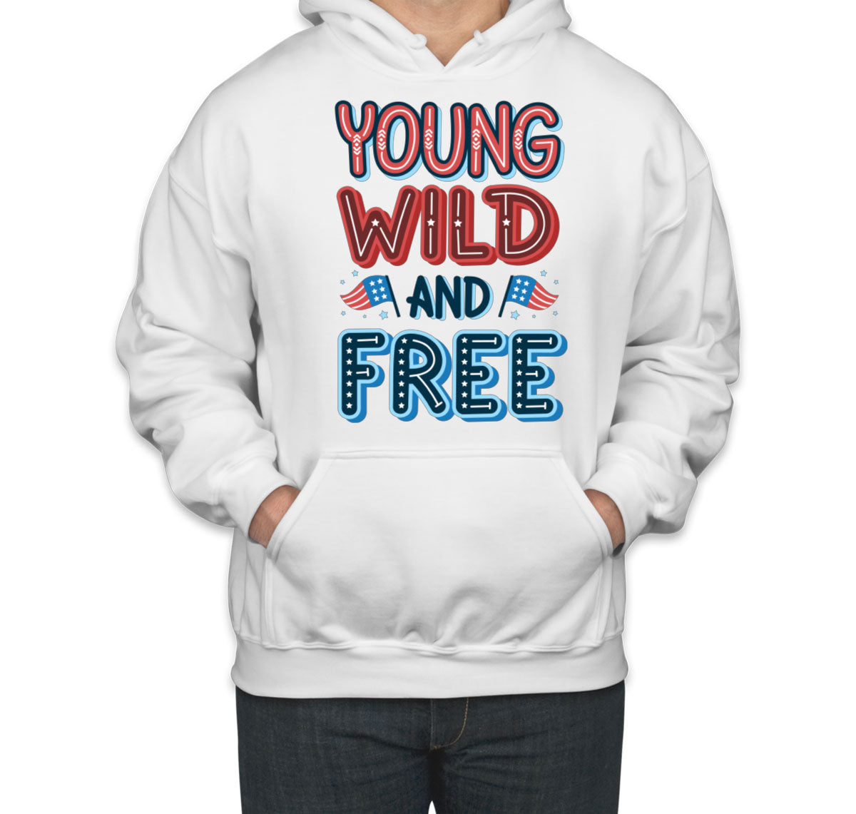 Young Wild And Free Patriotic Unisex Hoodie