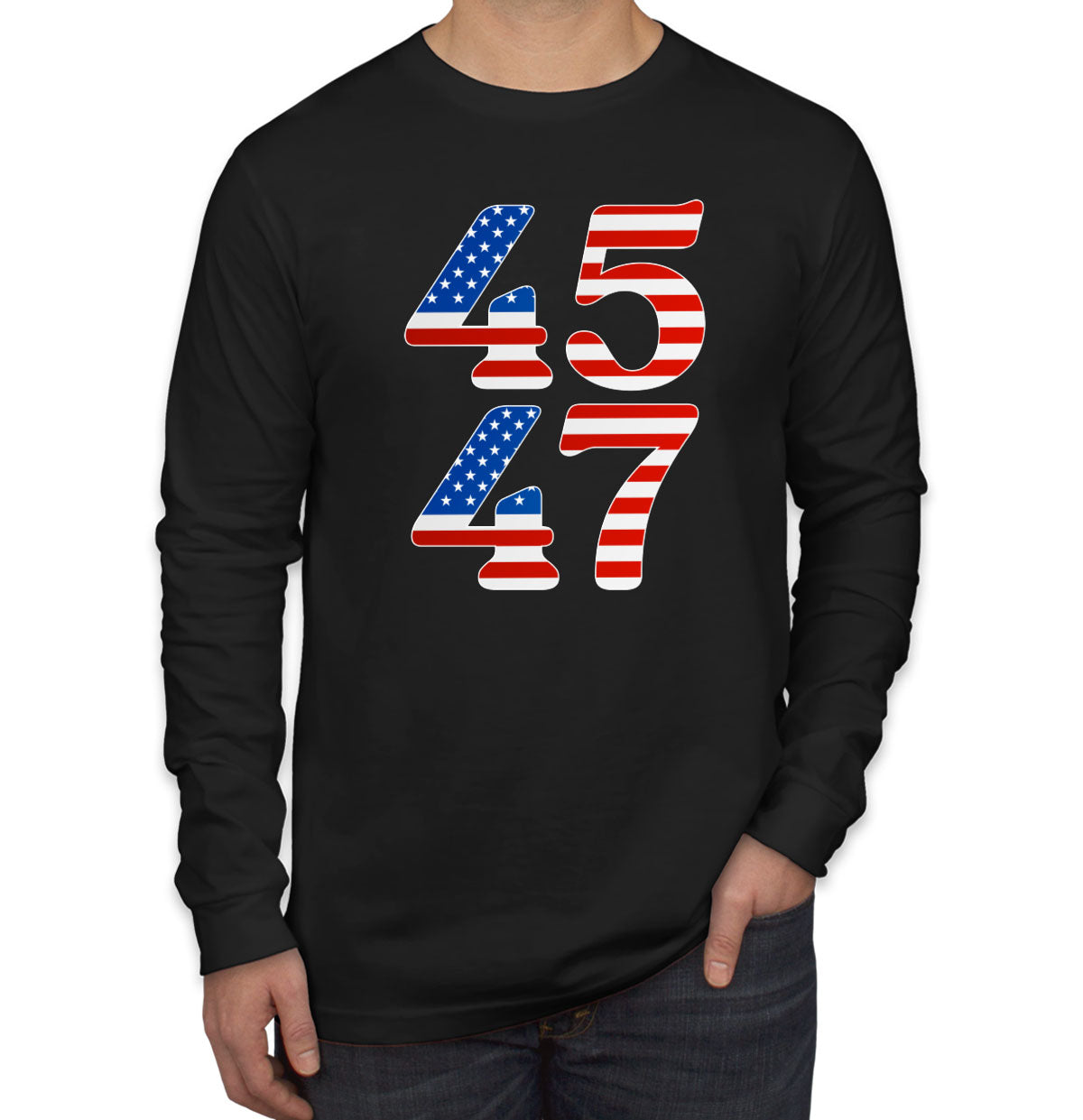 Trump 45 47 2024 Presidential Election Men's Long Sleeve Shirt