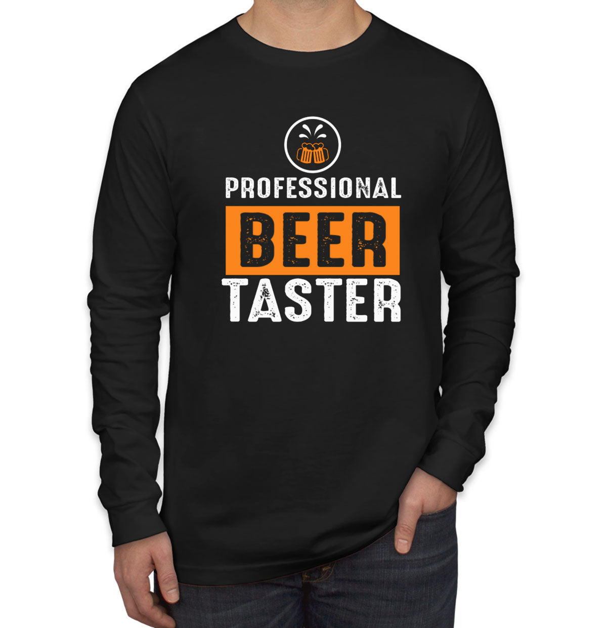 Professional Beer Taster Men's Long Sleeve Shirt