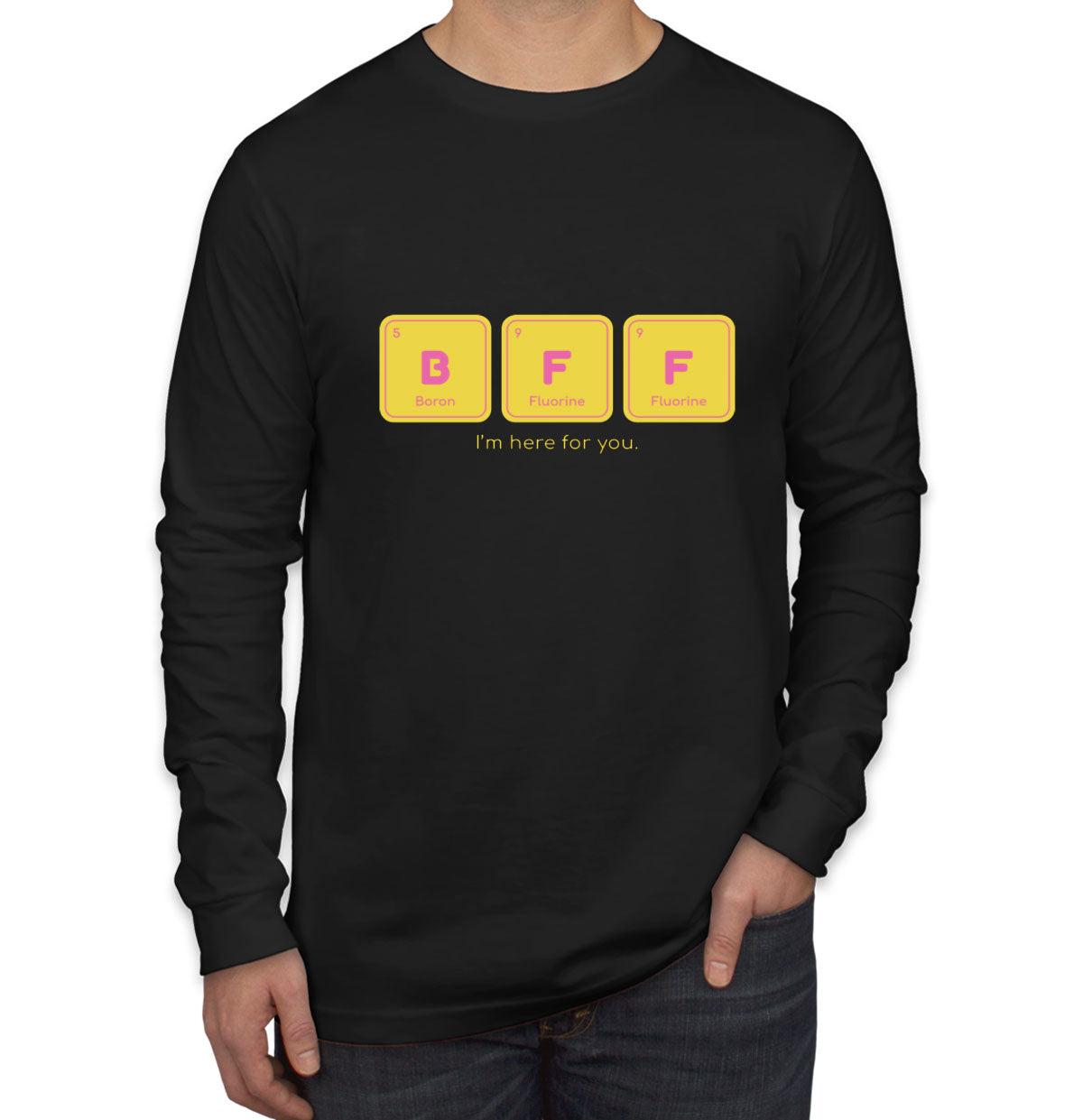 BFF Best Friends Forever Funny Periodic Table Men's Long Sleeve Shirt