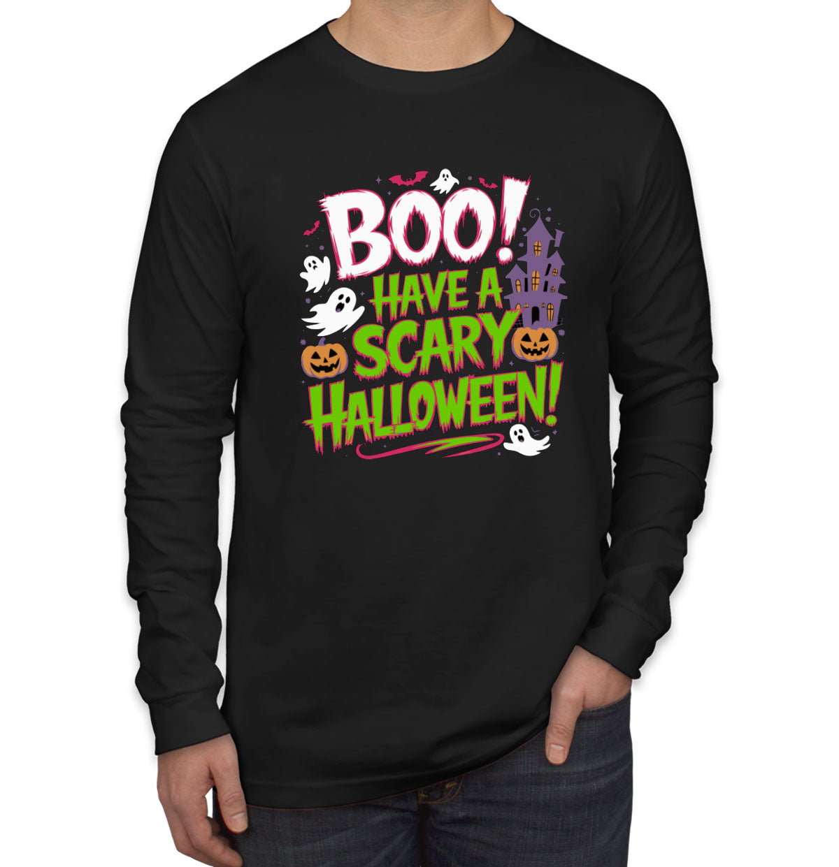 Boo Have A Scary Halloween Men's Long Sleeve Shirt