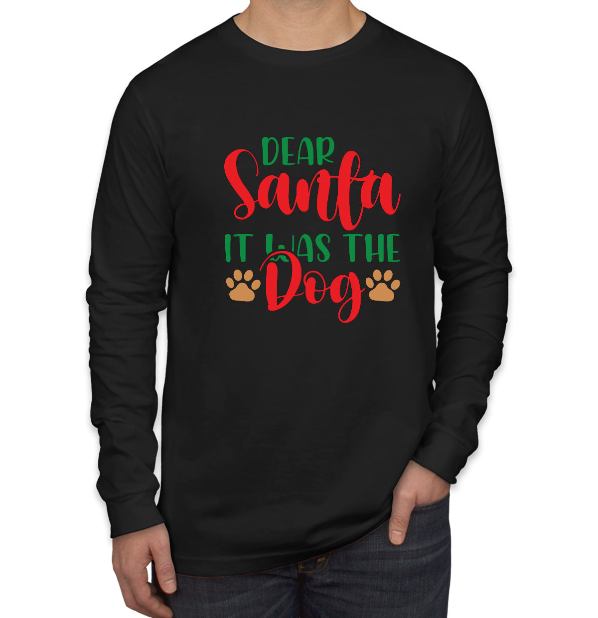 Dear Santa It Was The Dog Christmas Men's Long Sleeve Shirt