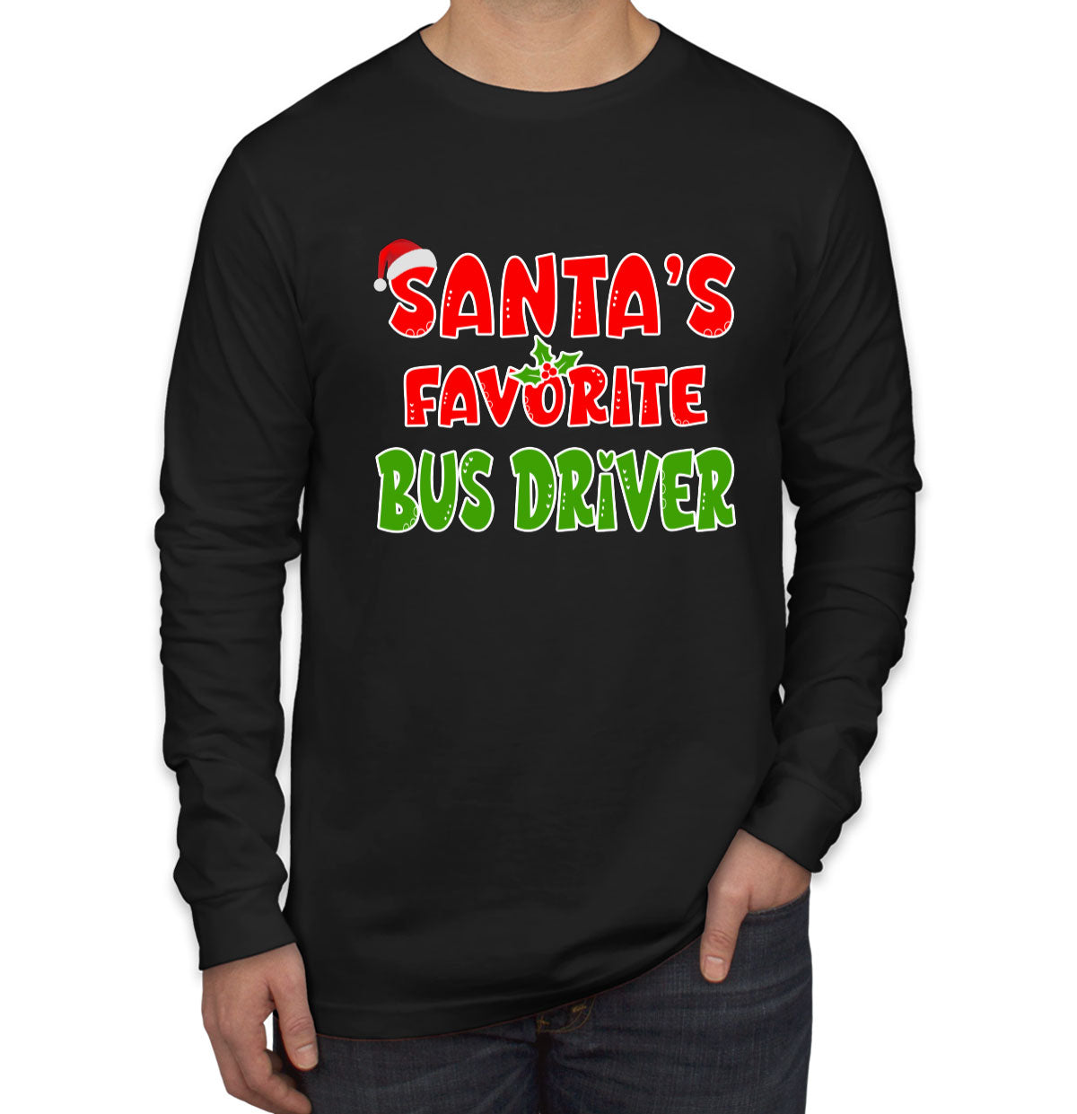 Santa's Favorite Bus Driver Men's Long Sleeve Shirt