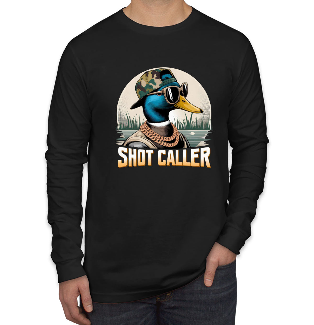 Shot Caller Duck Hunting Men's Long Sleeve Shirt