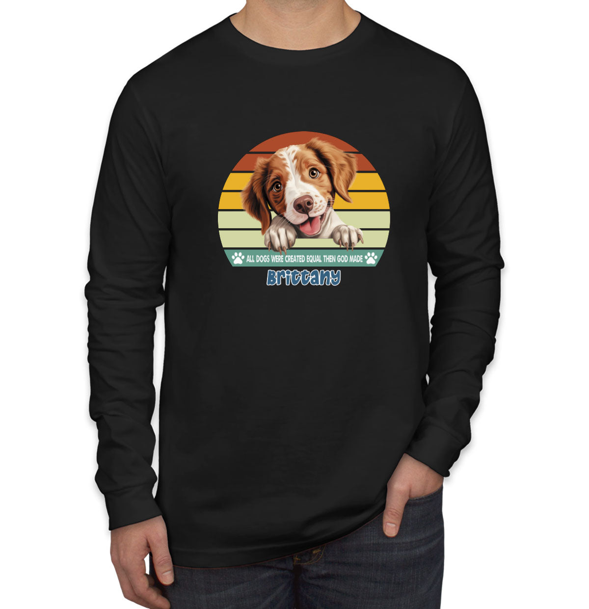 All Dogs Were Created Equal Brittany Men's Long Sleeve Shirt