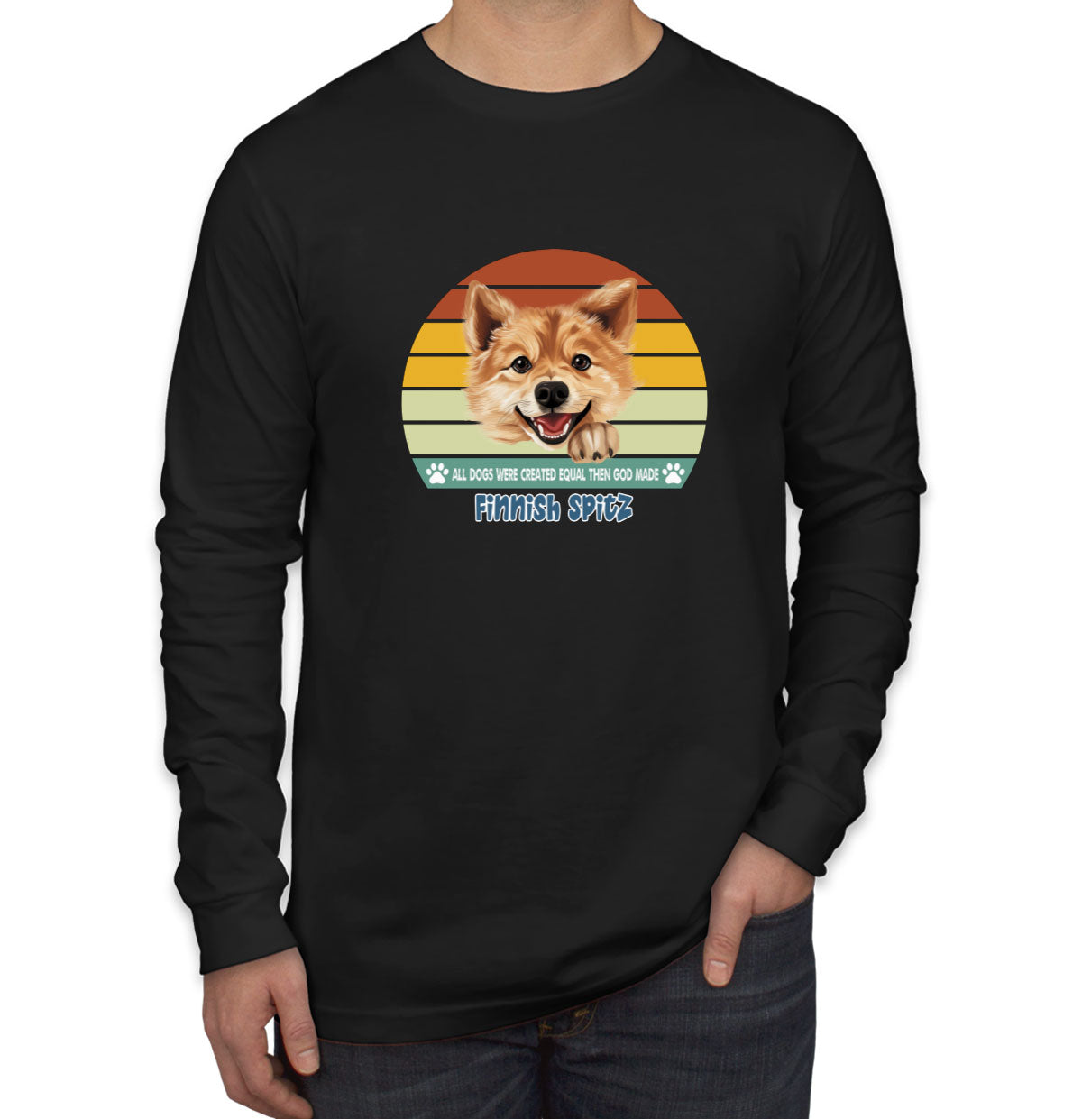 All Dogs Were Created Equal Finnish Spitz Men's Long Sleeve Shirt