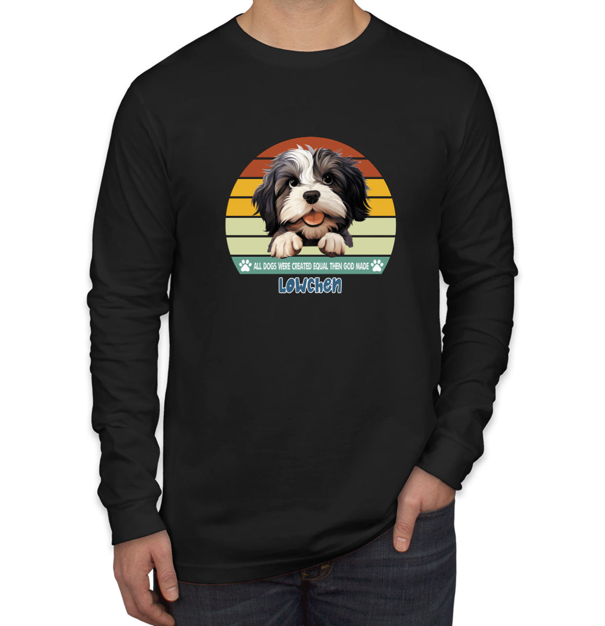 All Dogs Were Created Equal Lowchen Men's Long Sleeve Shirt