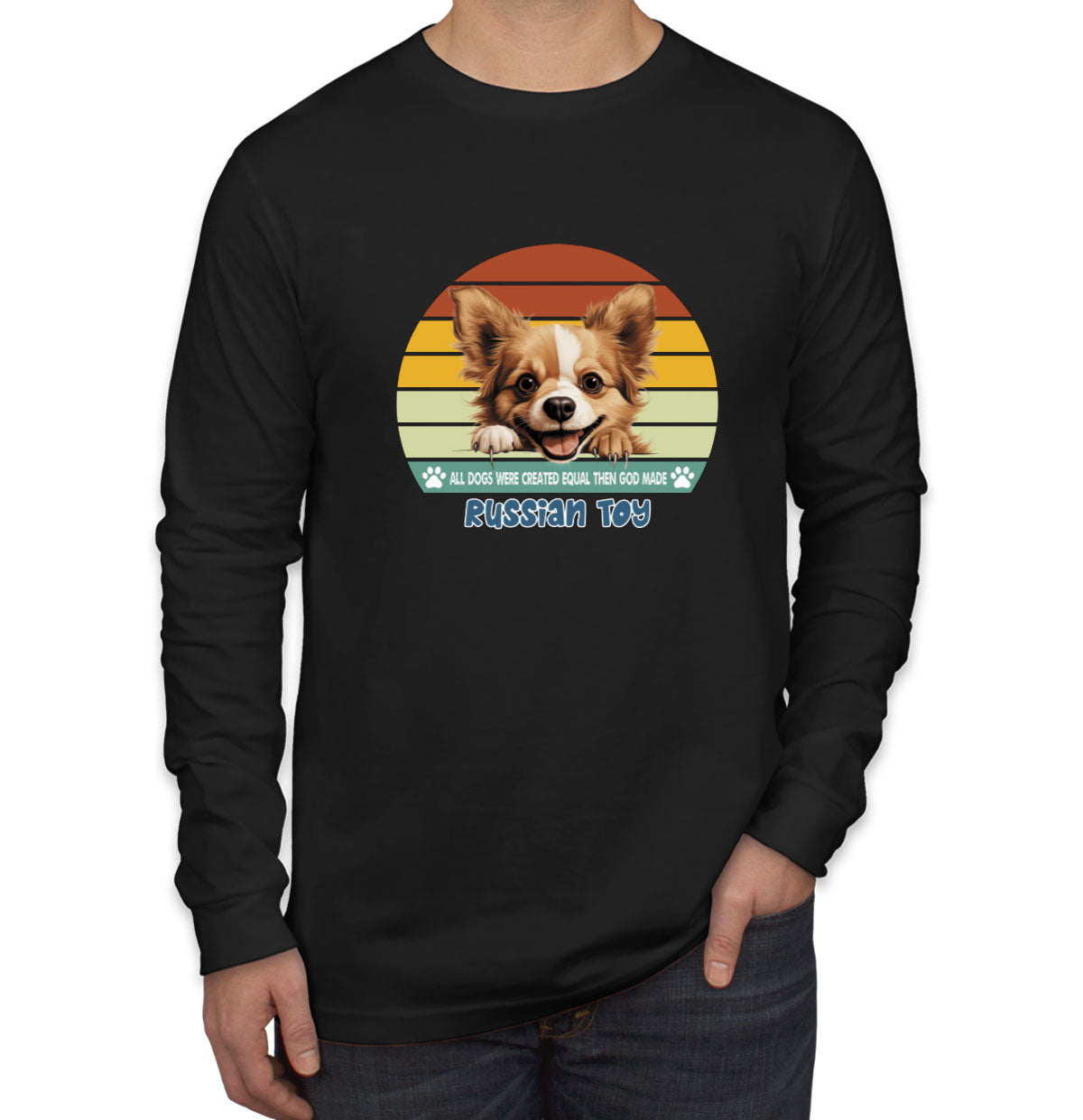 All Dogs Were Created Equal Russian Toy Men's Long Sleeve Shirt