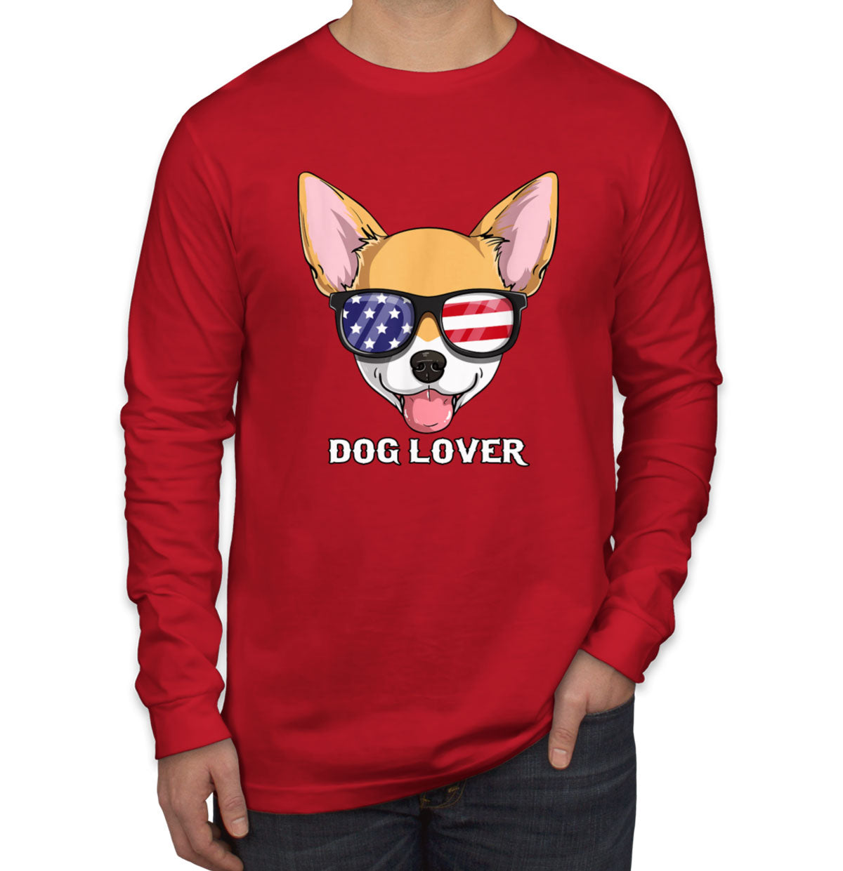 Chihuahua Dog Lover Long Sleeve Shirt