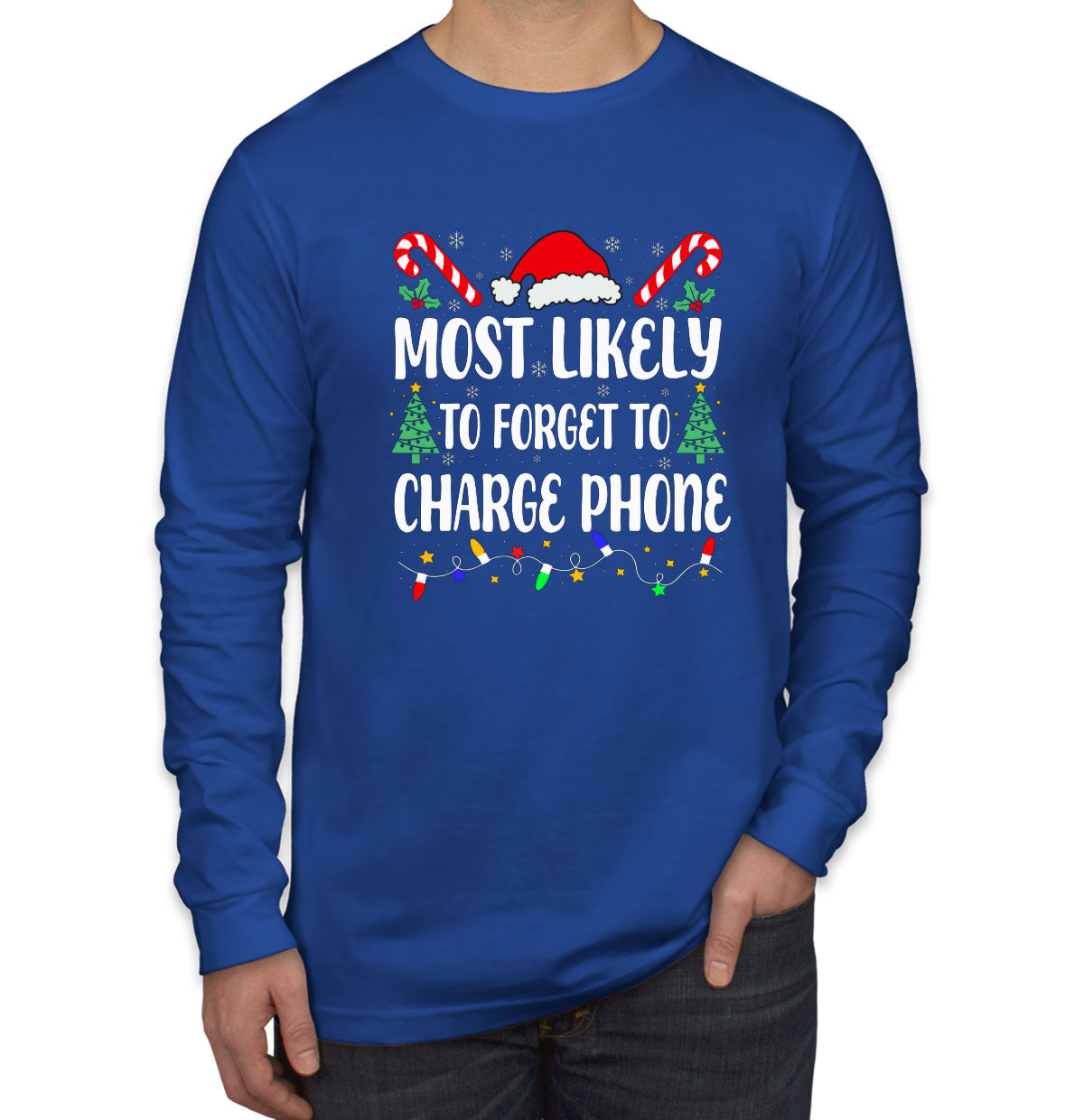 Most Likely To Forget To Charge Phone Christmas Men's Long Sleeve Shirt