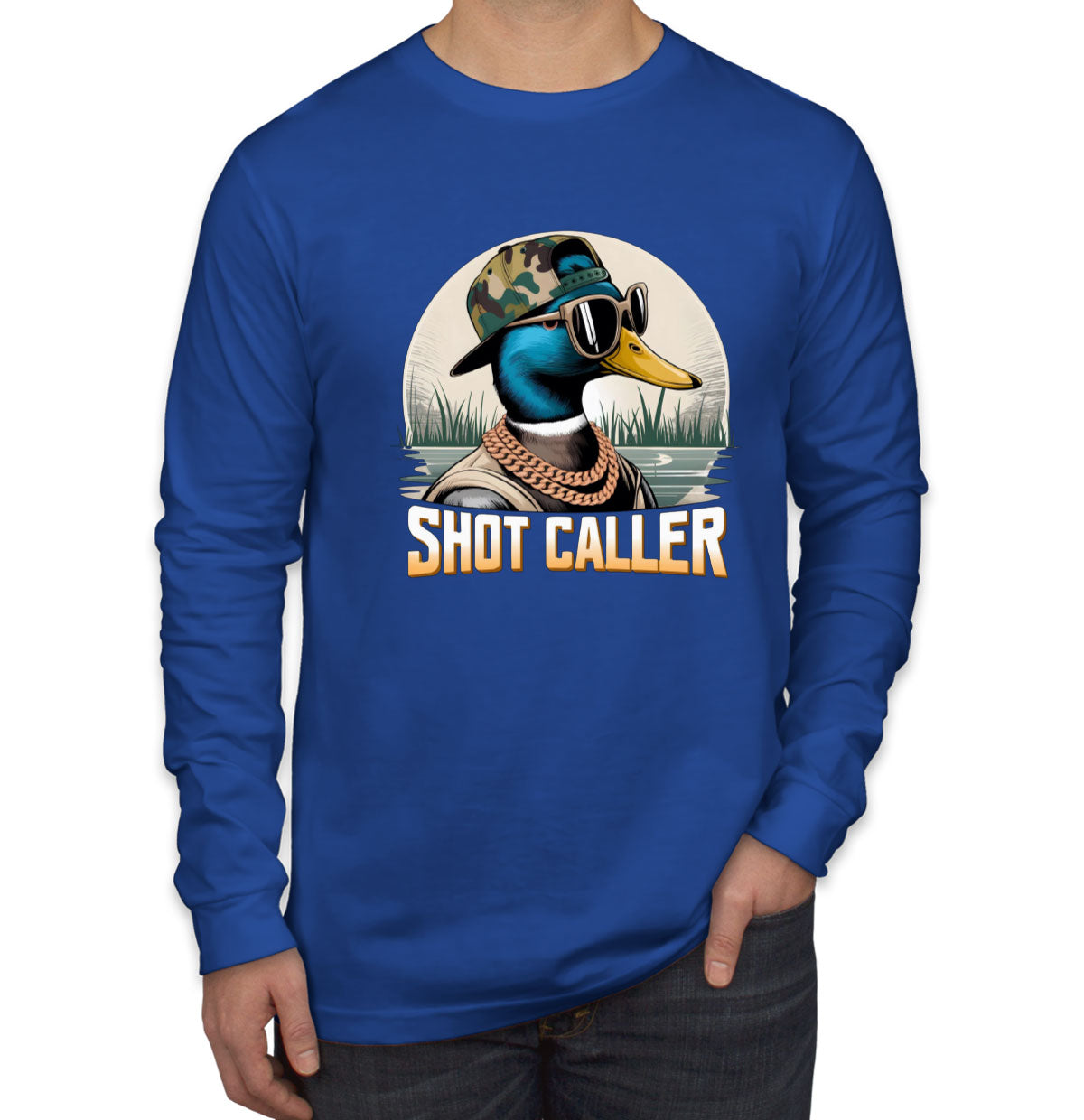 Shot Caller Duck Hunting Men's Long Sleeve Shirt