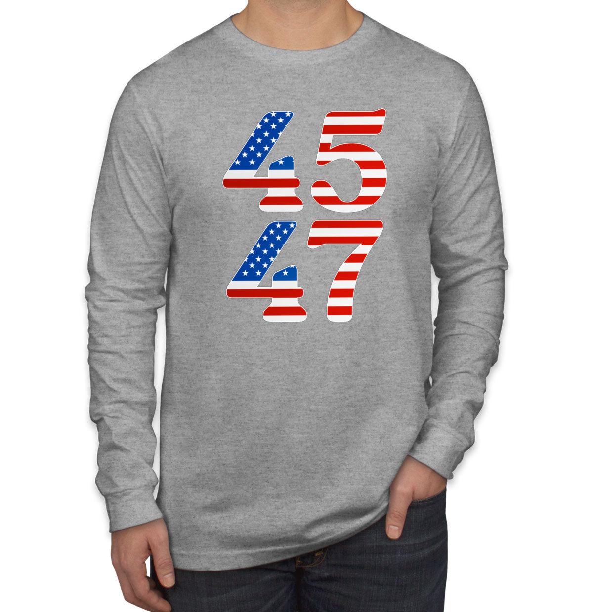 Trump 45 47 2024 Presidential Election Men's Long Sleeve Shirt