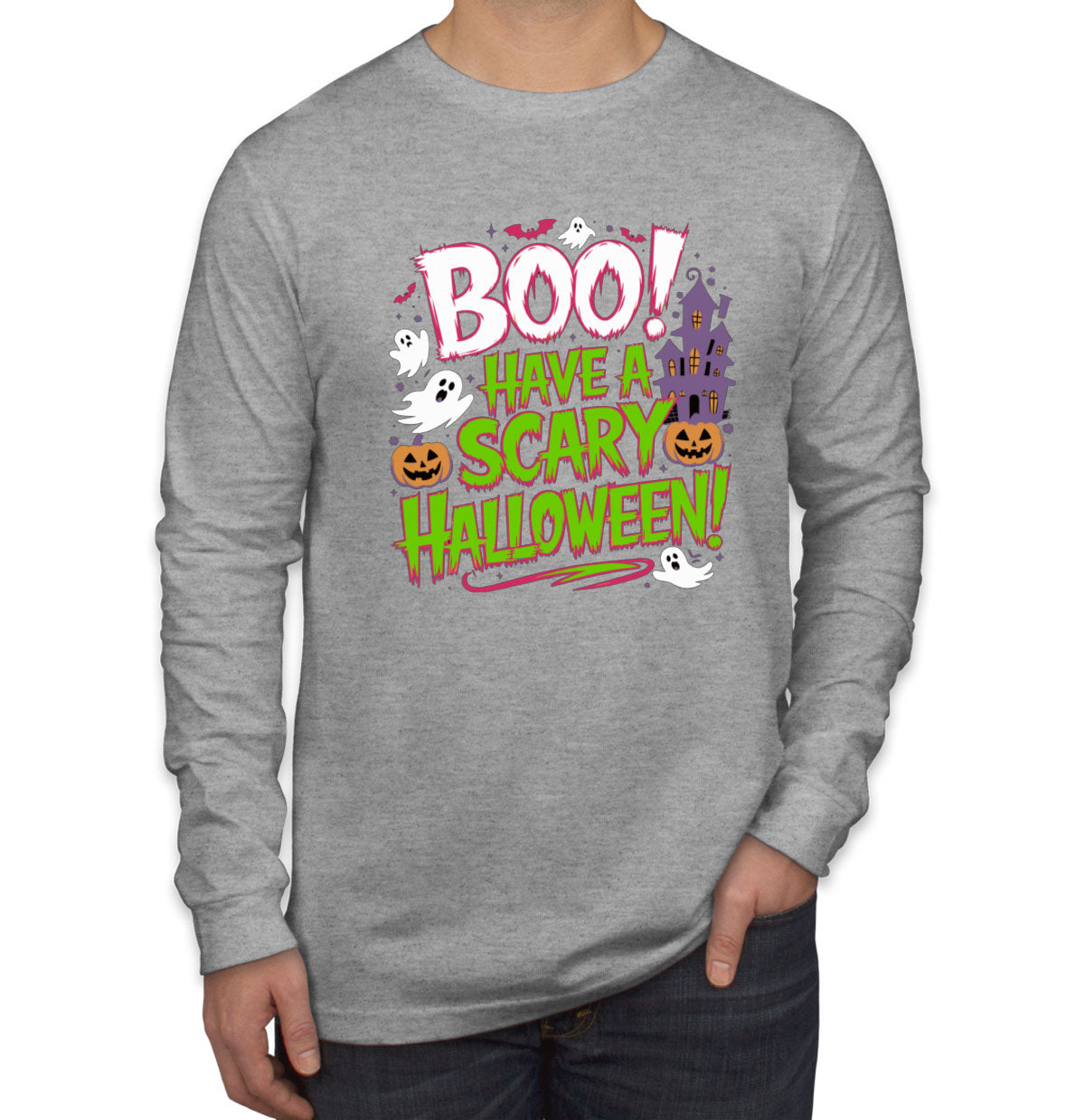 Boo Have A Scary Halloween Men's Long Sleeve Shirt