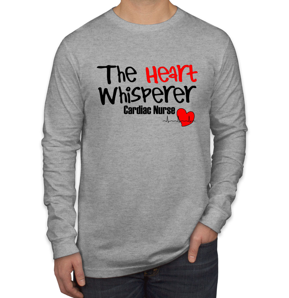 The Heart Whisperer Cardiac Nurse Men's Long Sleeve Shirt