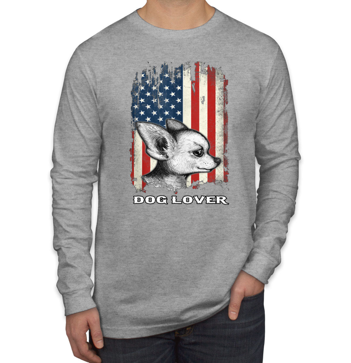 Chihuahua Dog Lover With American Flag Long Sleeve Shirt