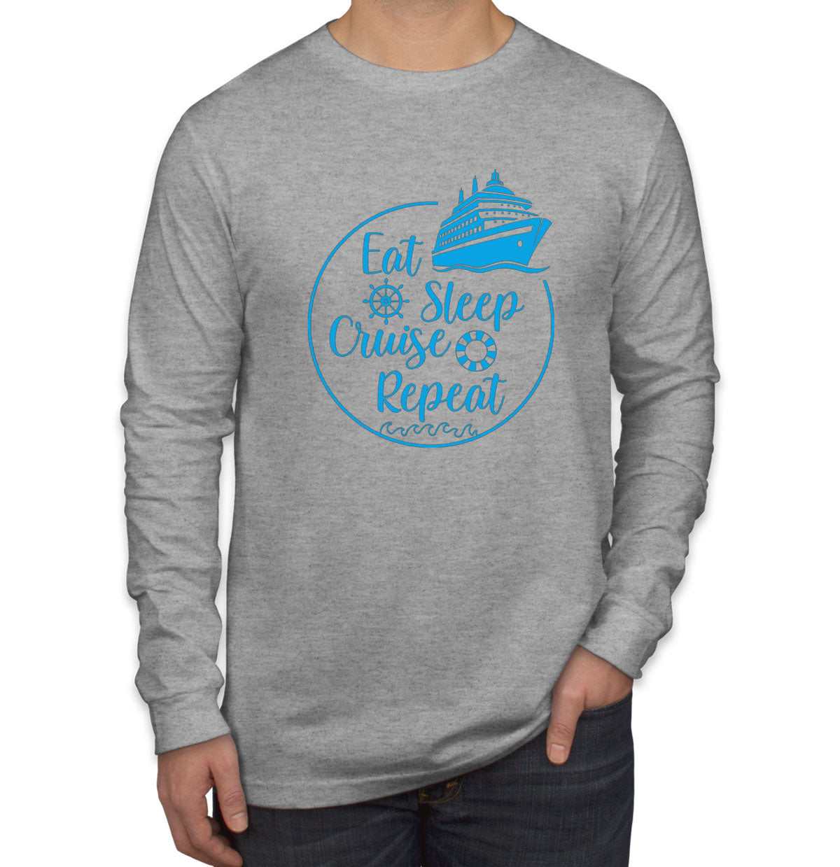 Eat Sleep Cruise Repeat Men's Long Sleeve Shirt