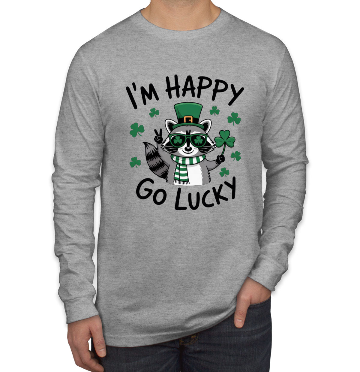 I'm Happy Go Lucky St. Patrick's Day Men's Long Sleeve Shirt