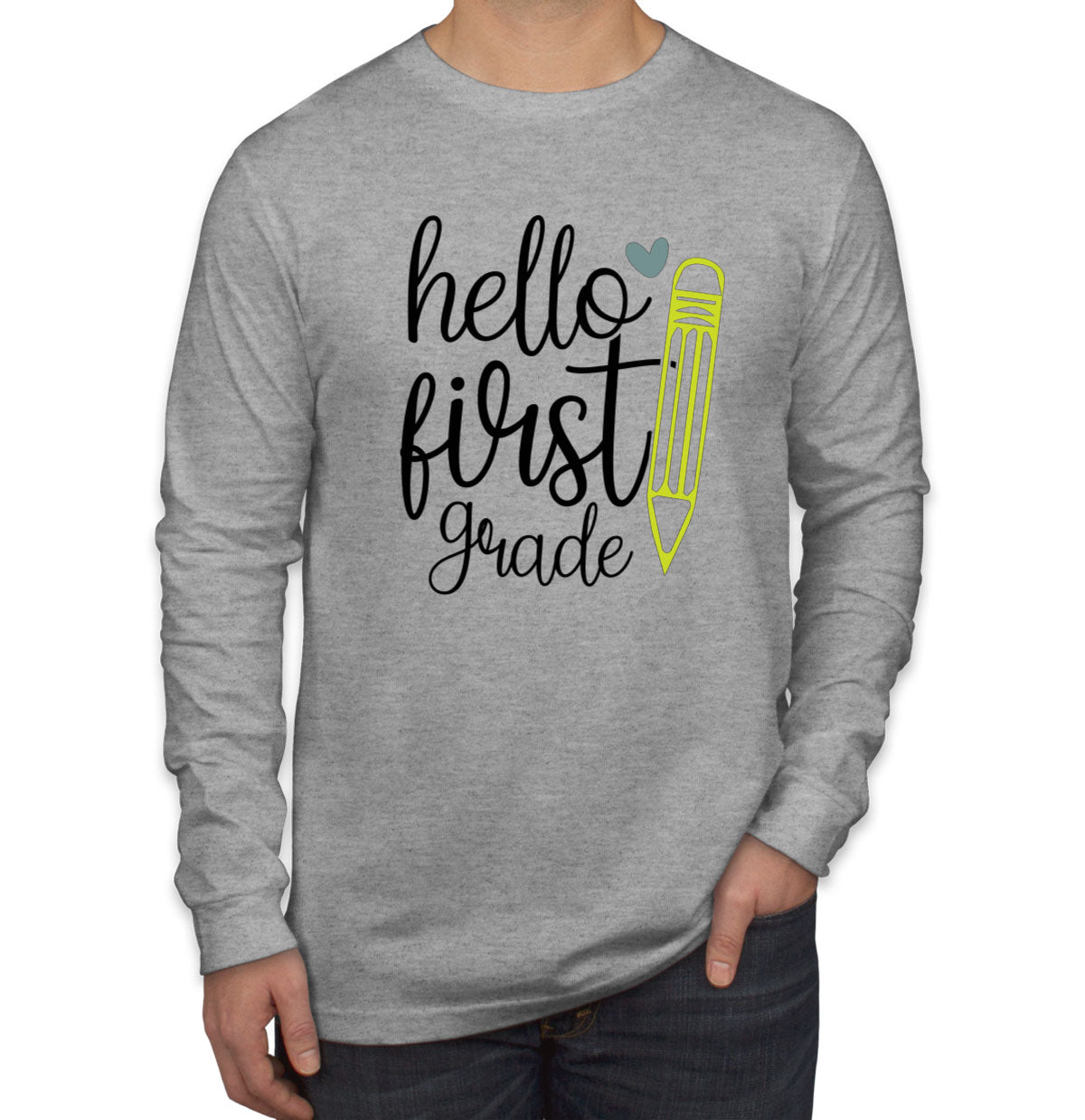 Hello First Grade Teacher Men's Long Sleeve Shirt