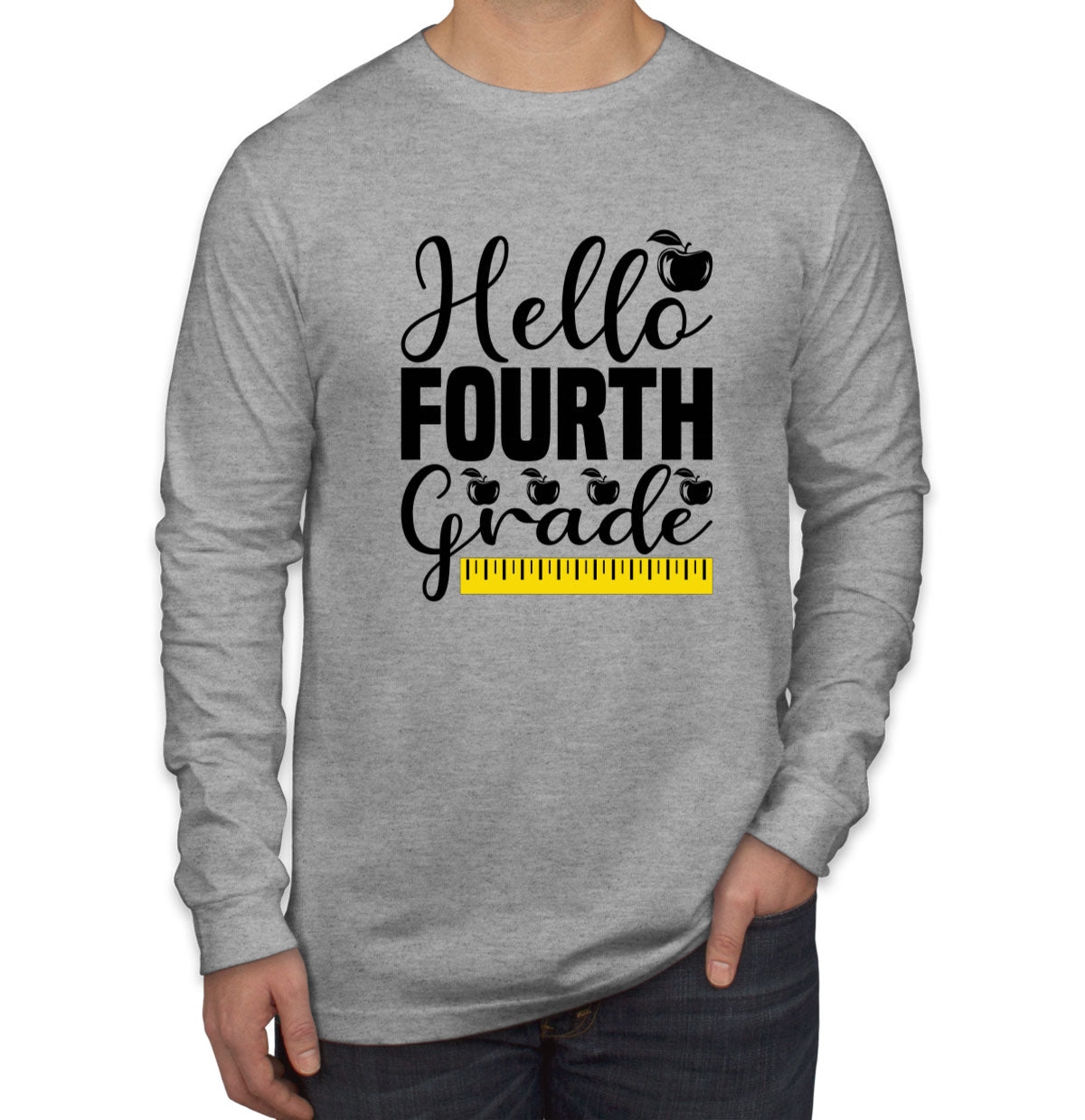 Hello Fourth Grade Teacher Men's Long Sleeve Shirt