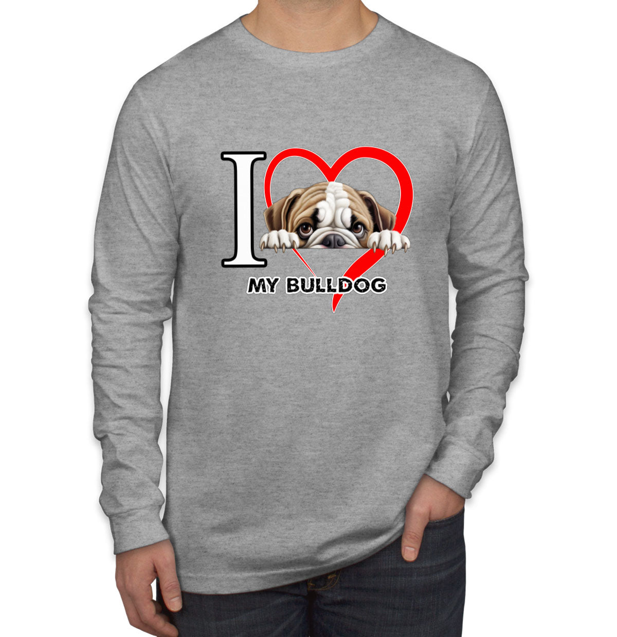 I Love My Bulldog Dog Men's Long Sleeve Shirt