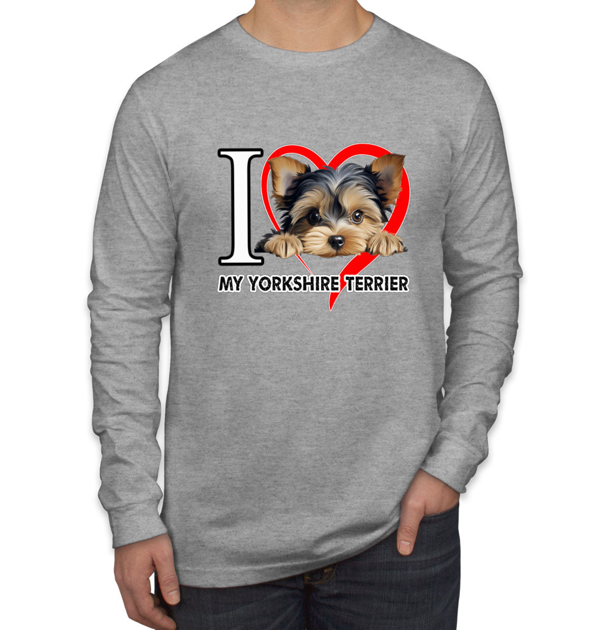 I Love My Yorkshire Terrier Dog  Men's Long Sleeve Shirt