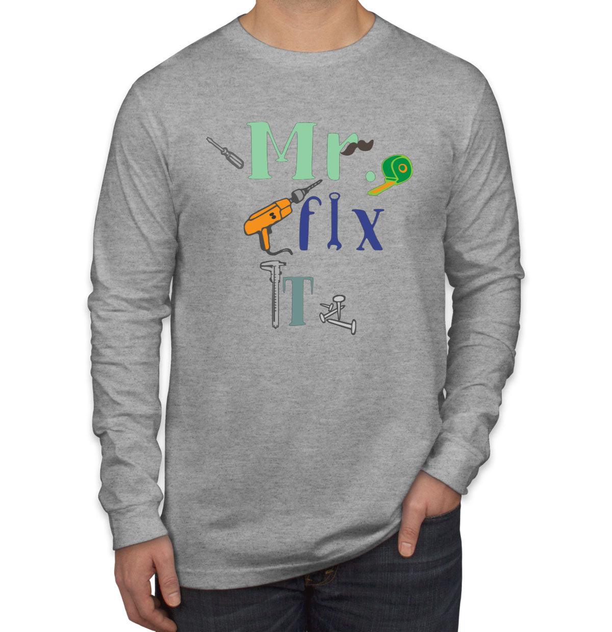 Mr. Fix It Father's Day Men's Long Sleeve Shirt