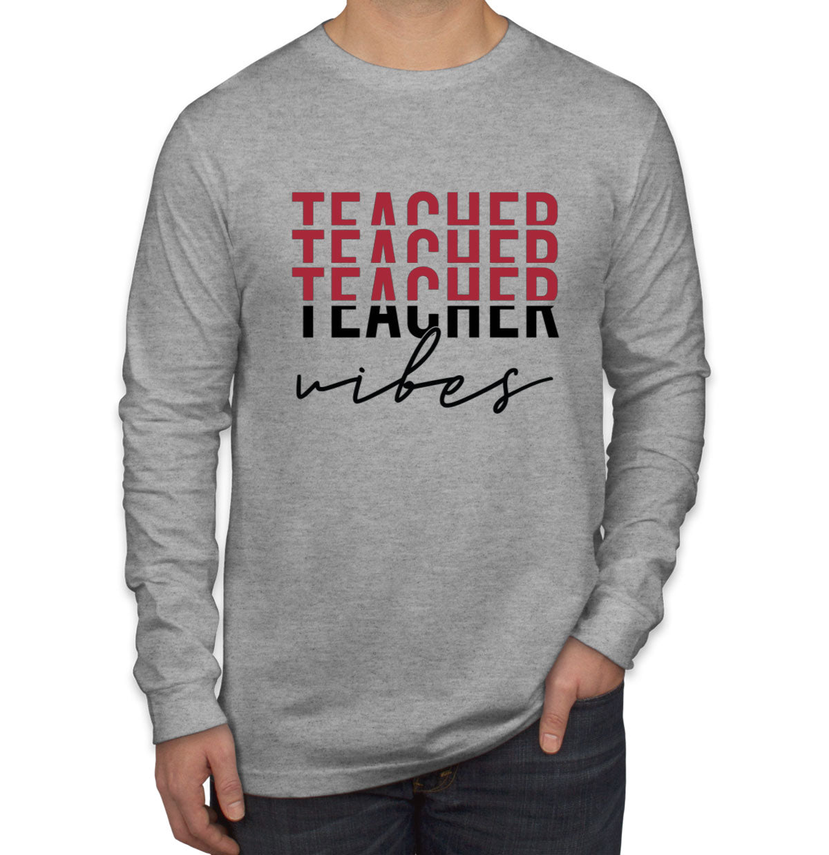 Teacher Vibes Men's Long Sleeve Shirt