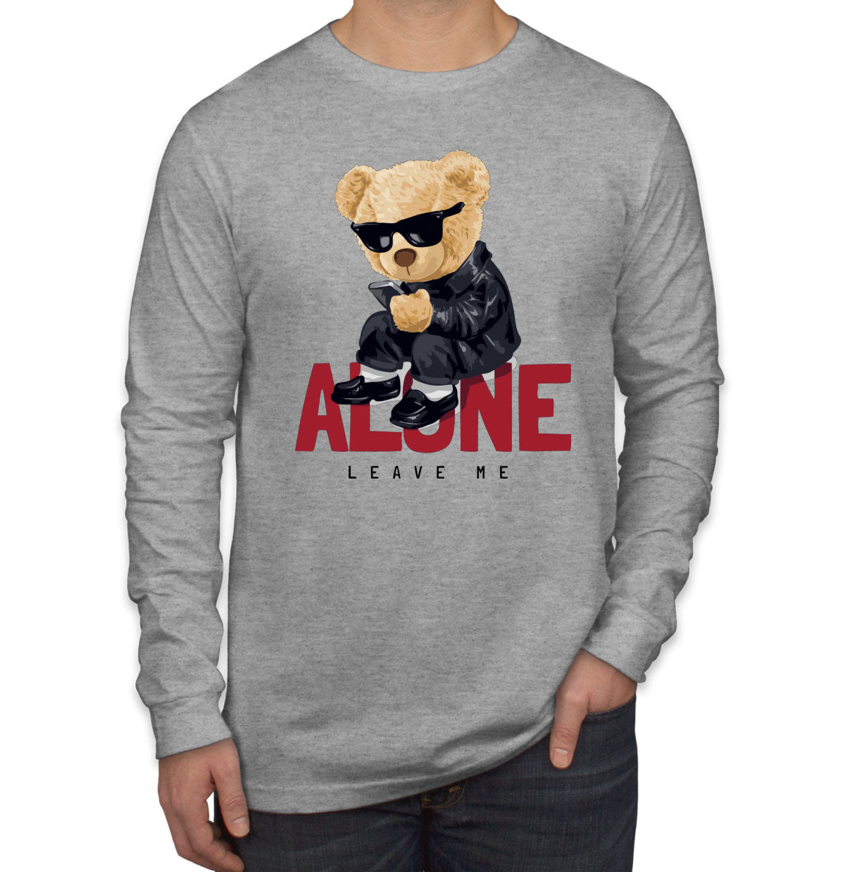 Teddy Bear Leave Me Alone Men's Long Sleeve Shirt