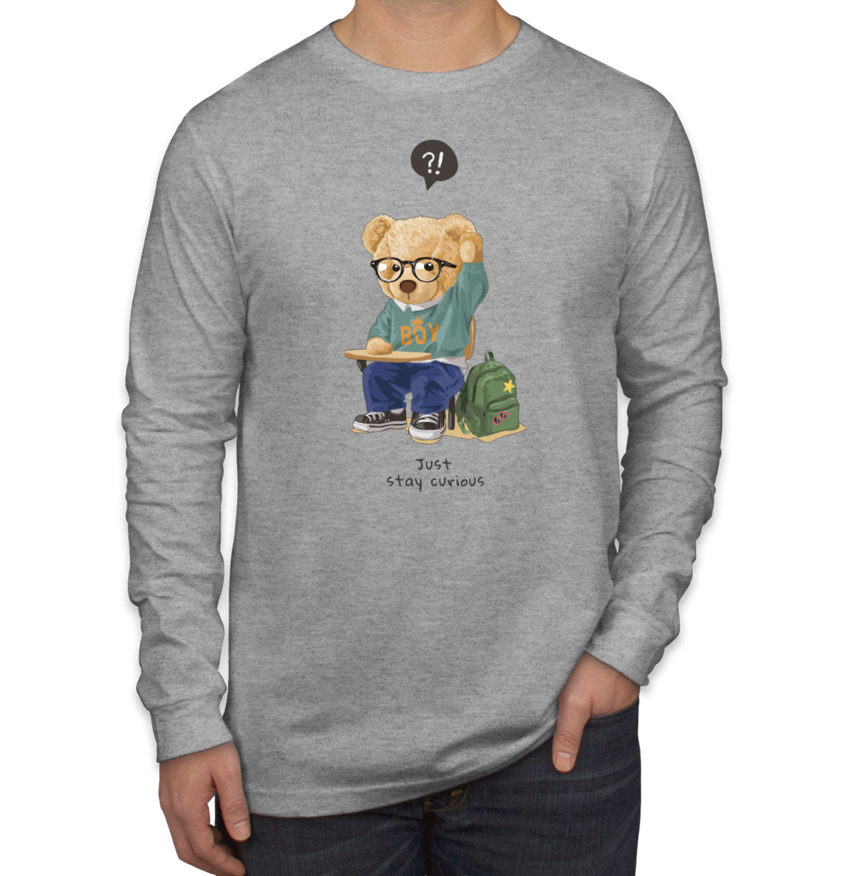 Teddy Bear Just Stay Curious Men's Long Sleeve Shirt