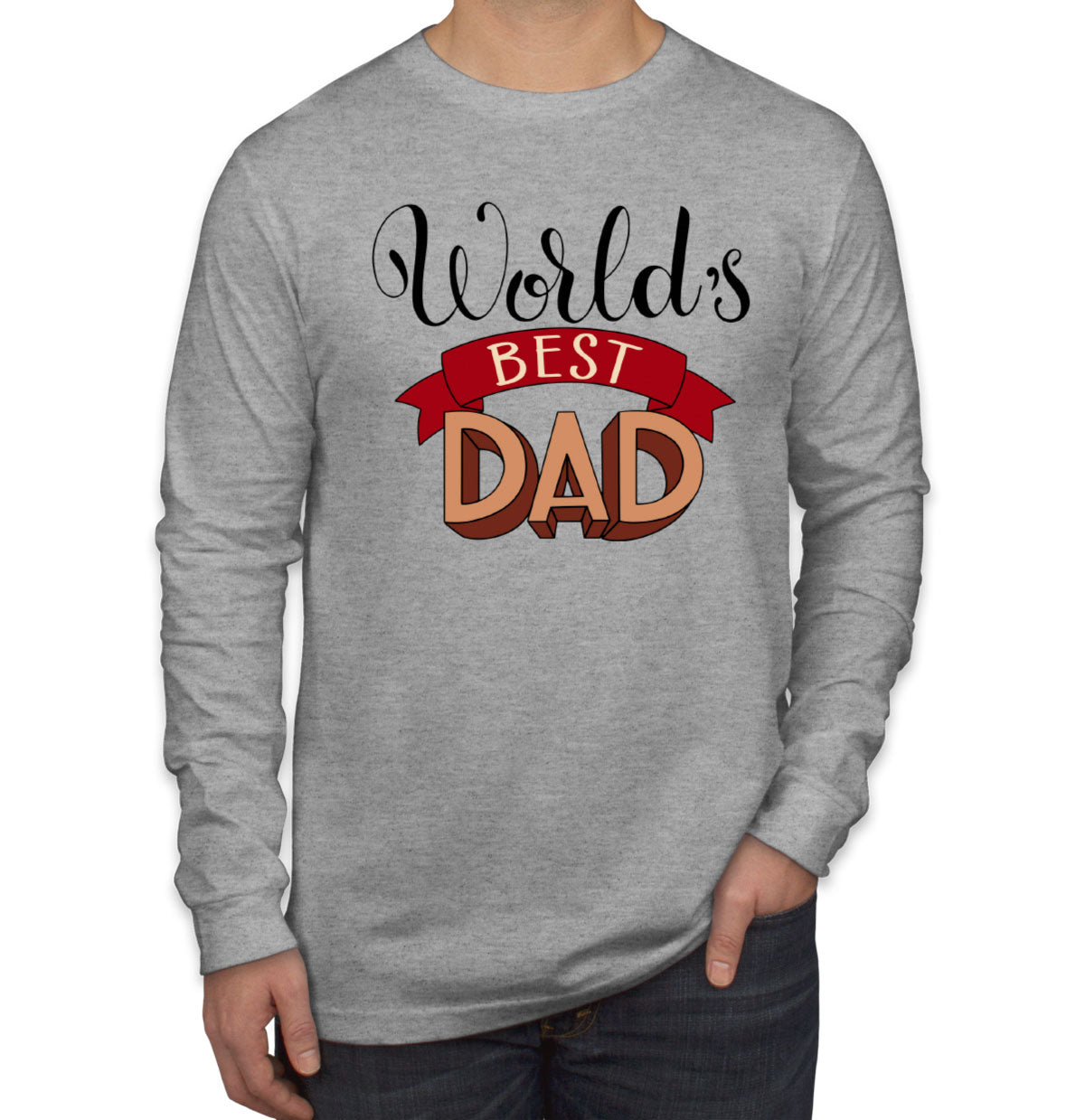 World's Best Dad Father's Day Men's Long Sleeve Shirt