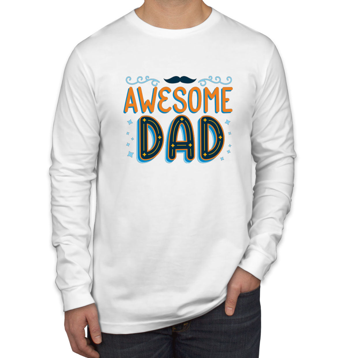 Awesome Dad Father's Day Men's Long Sleeve Shirt