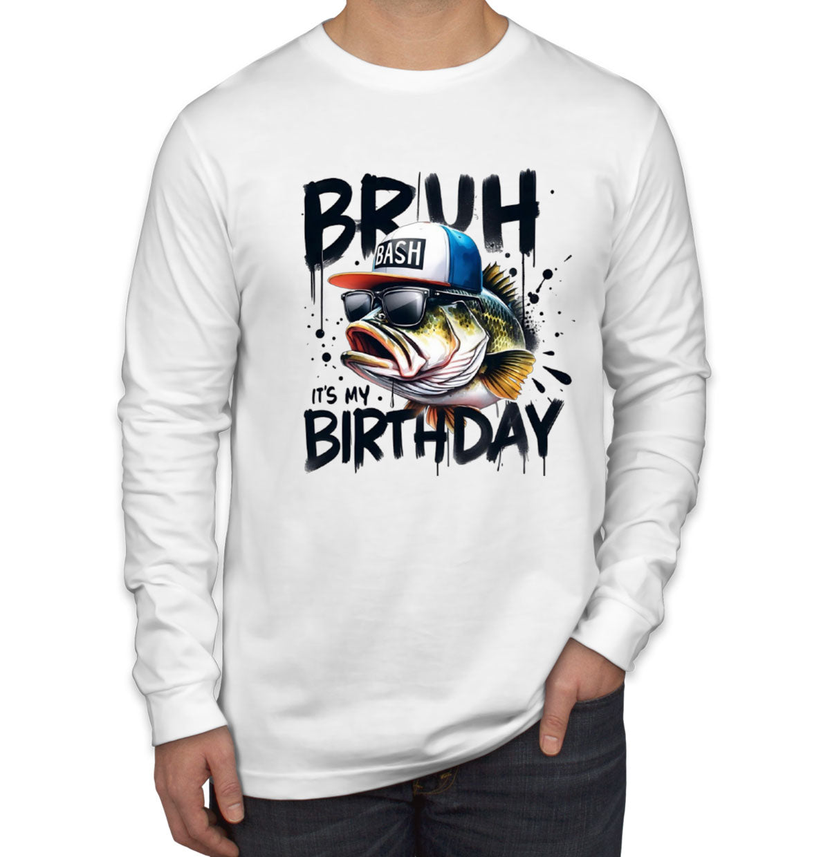 Birthday Bass It's My Birthday Men's Long Sleeve Shirt