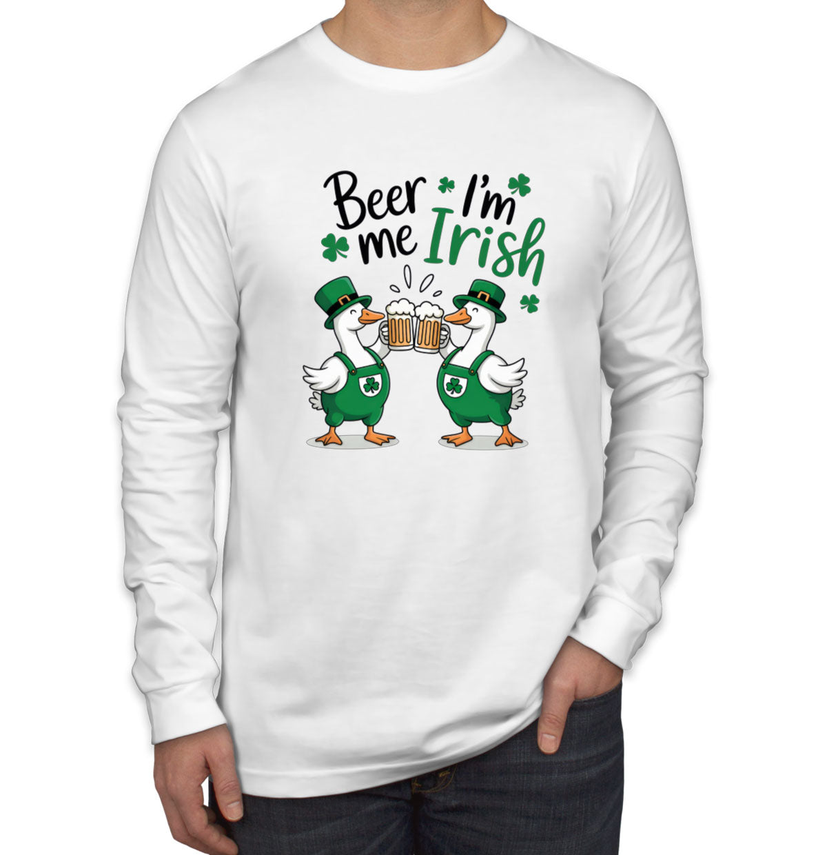 Beer Me I'm Irish St. Patrick's Day Men's Long Sleeve Shirt