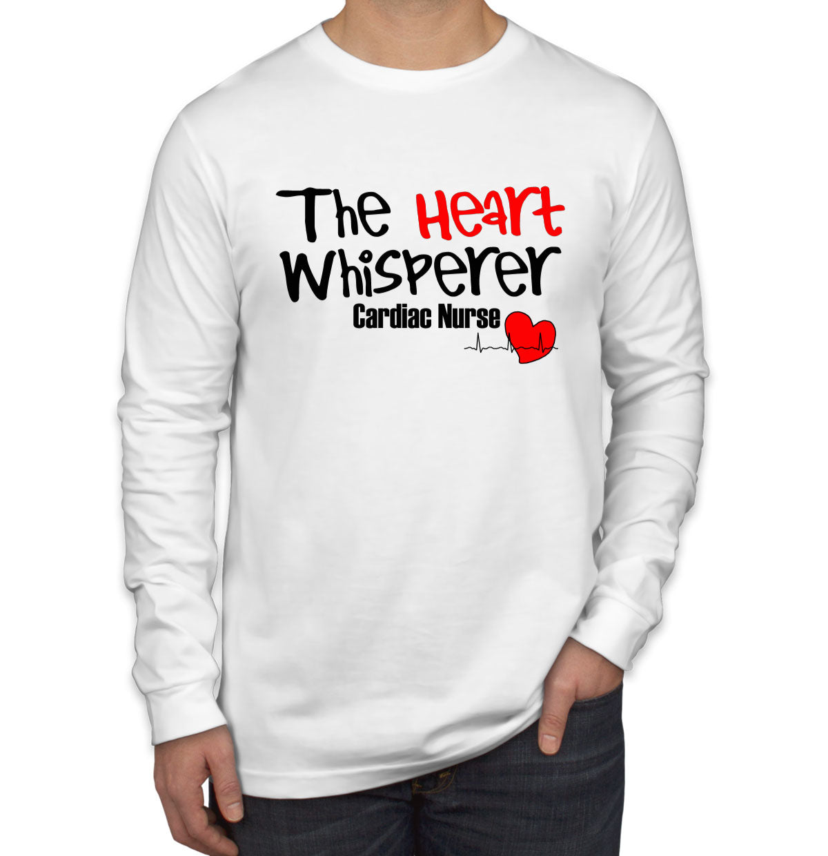 The Heart Whisperer Cardiac Nurse Men's Long Sleeve Shirt