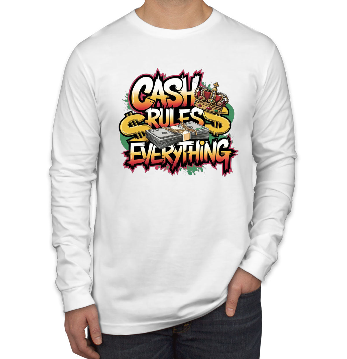 Cash Rules Everything Men's Long Sleeve Shirt