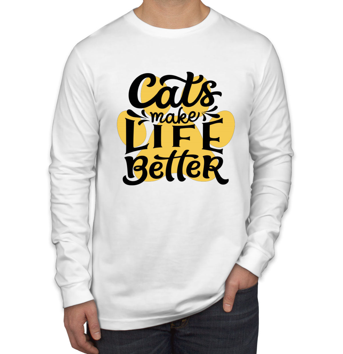 Cats Make Life Is Better Men's Long Sleeve Shirt