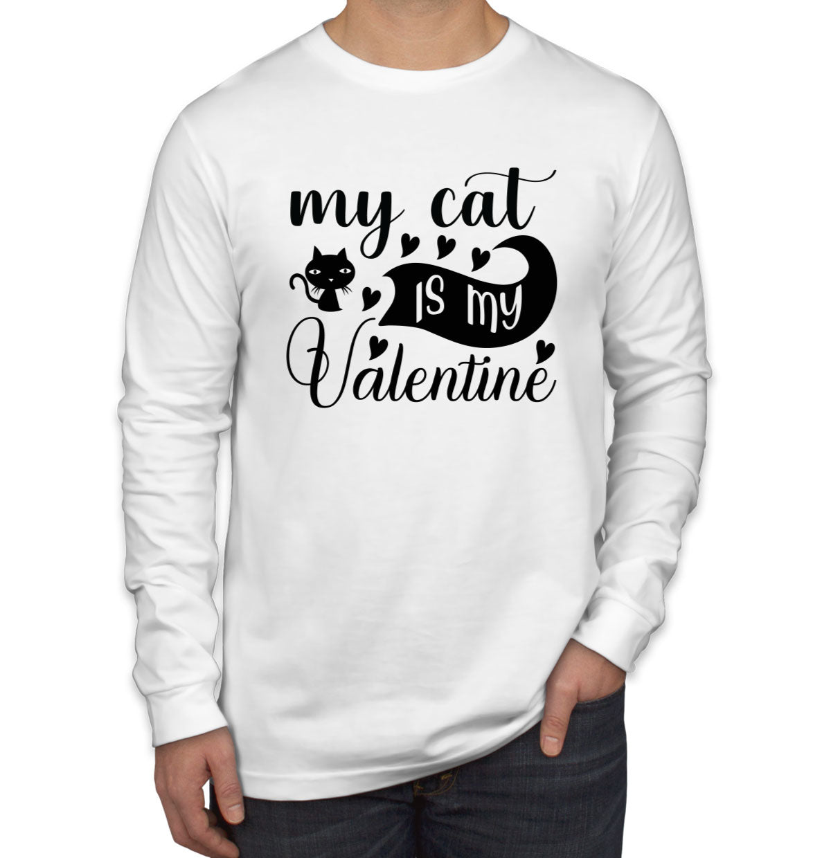 My Cat Is My Valentine Men's Long Sleeve Shirt