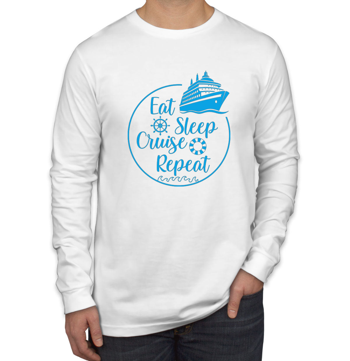 Eat Sleep Cruise Repeat Men's Long Sleeve Shirt