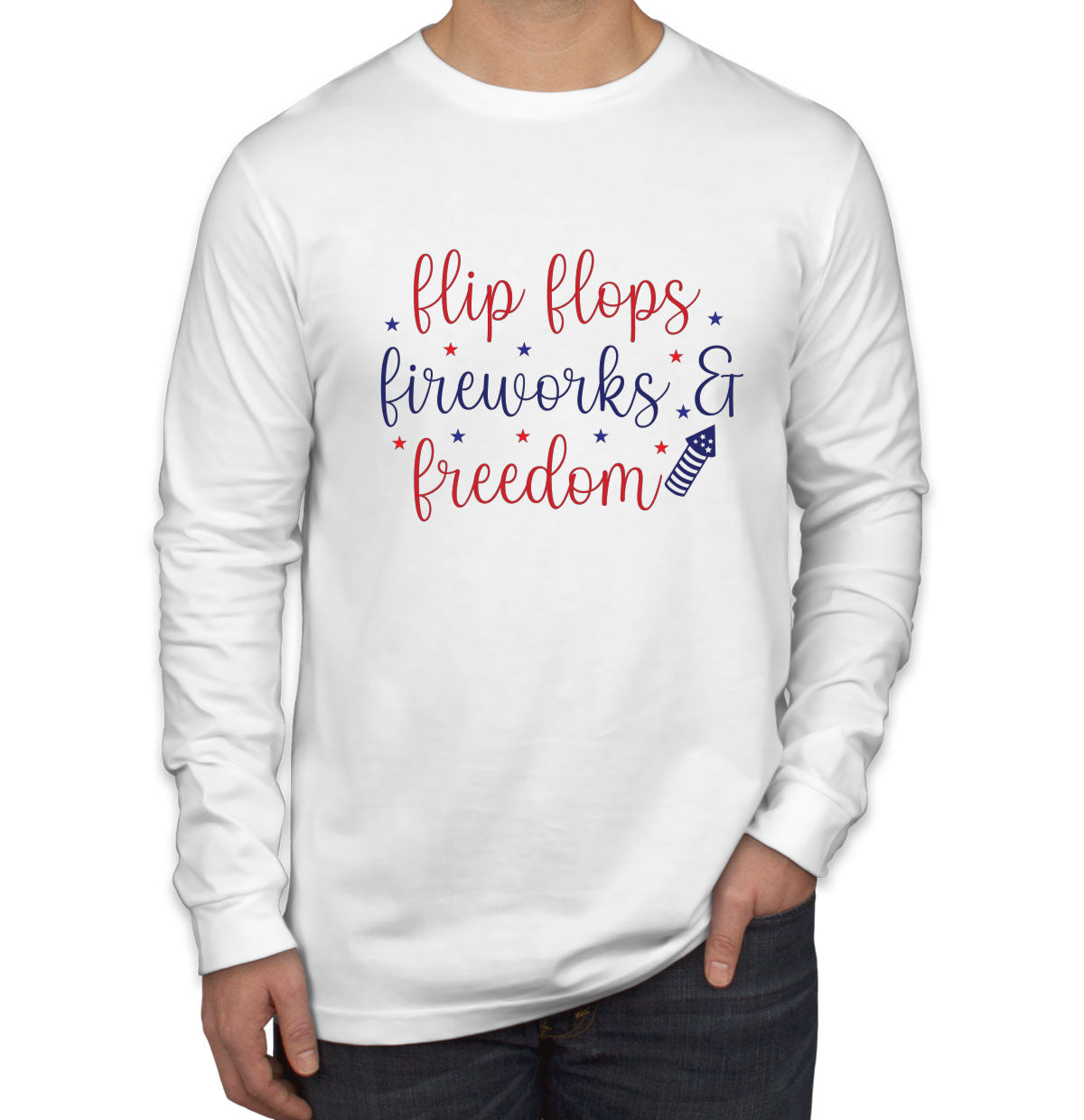 Flip Flops Fireworks And Freedom Patriotic Men's Long Sleeve Shirt