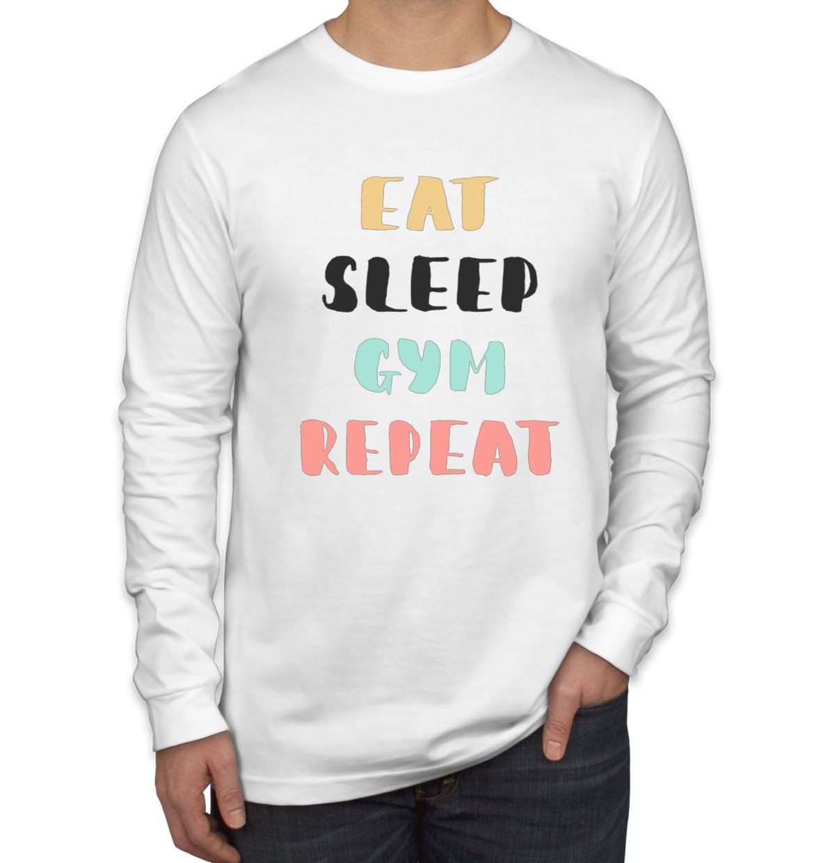 Eat Sleep Gym Repeat Men's Long Sleeve Shirt