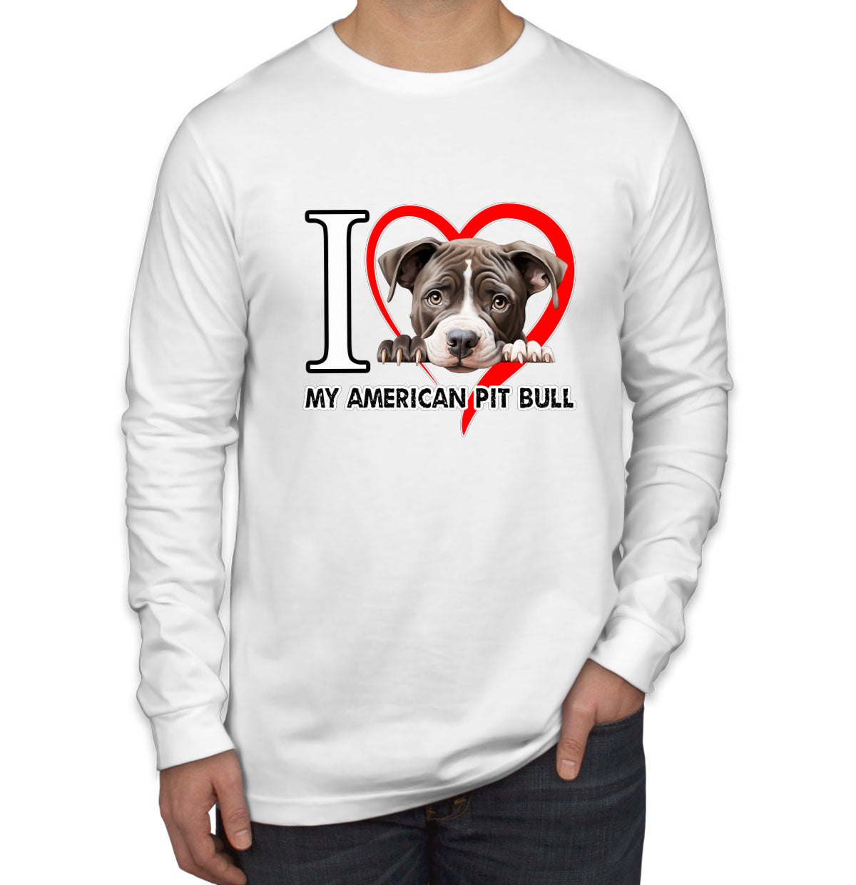 I Love My American Pitpull Dog Men's Long Sleeve Shirt