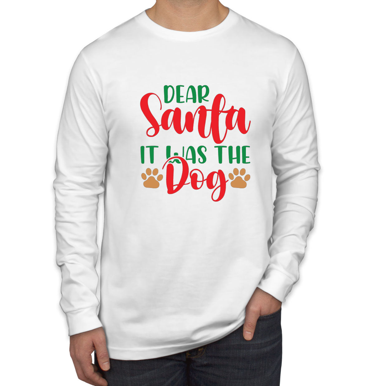 Dear Santa It Was The Dog Christmas Men's Long Sleeve Shirt