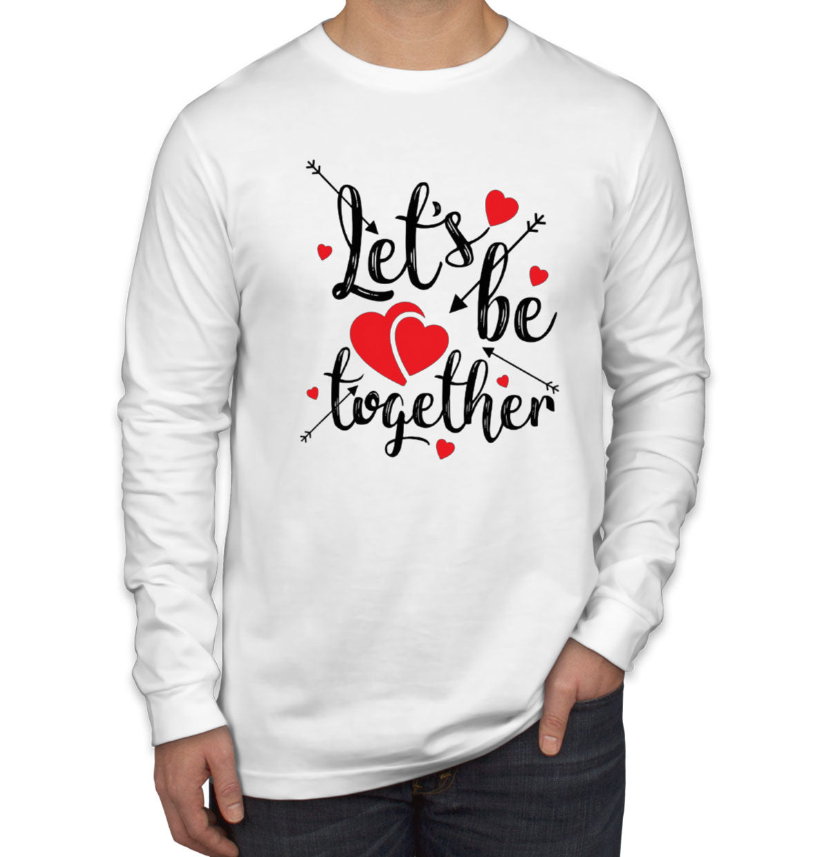 Let's Be Together Valentine's Day Men's Long Sleeve Shirt