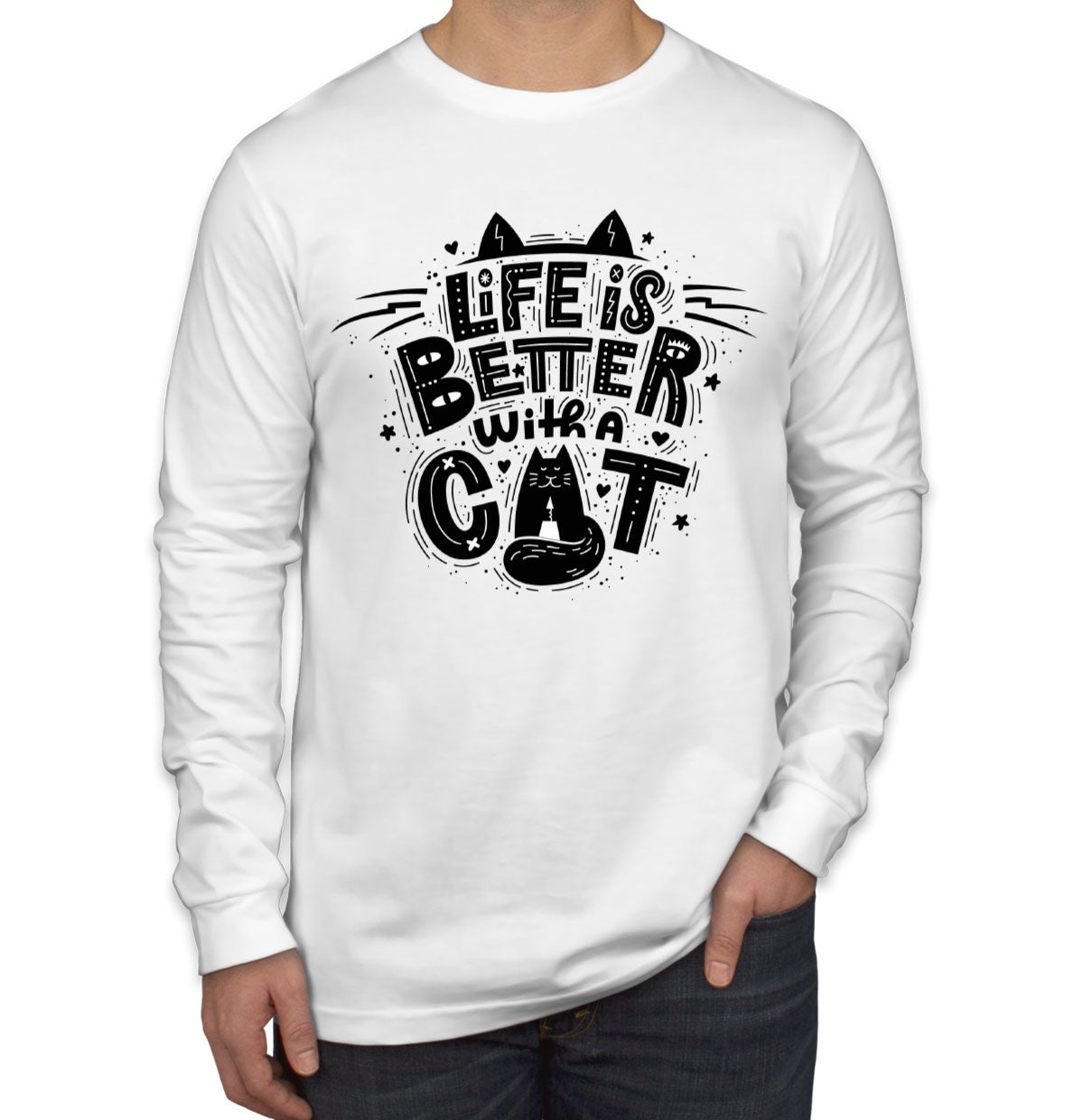 Life Is Better Wit A Cat Men's Long Sleeve Shirt