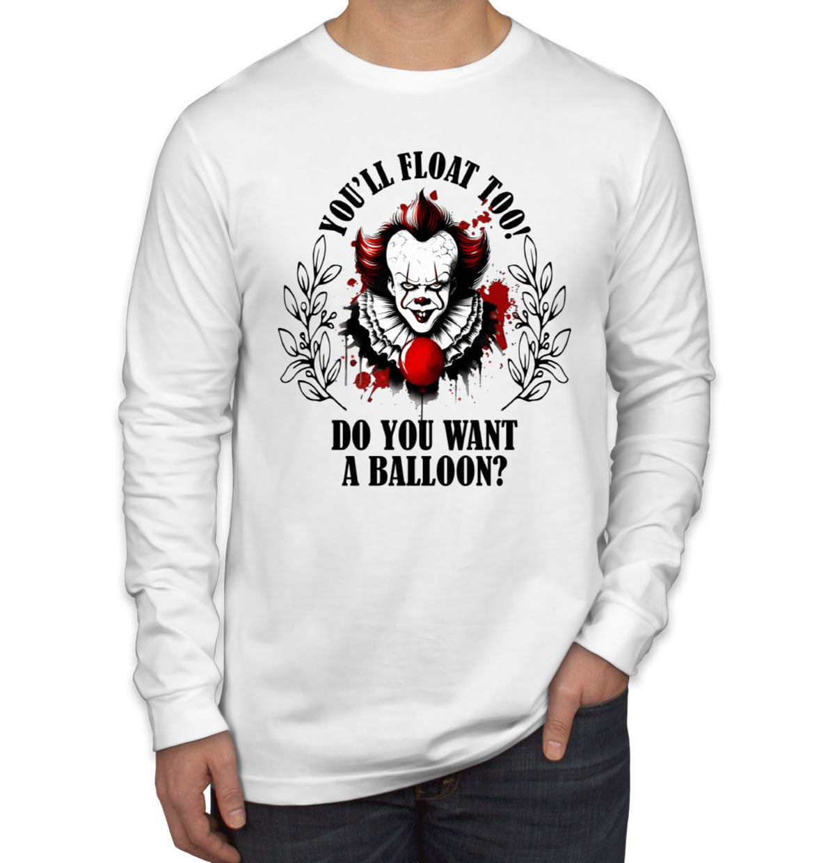 Pennywise You'll Float Too Do You Want A Balloon? Halloween Men's Long Sleeve Shirt