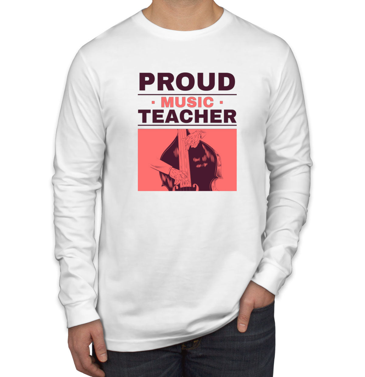 Proud Music Teacher Men's Long Sleeve Shirt