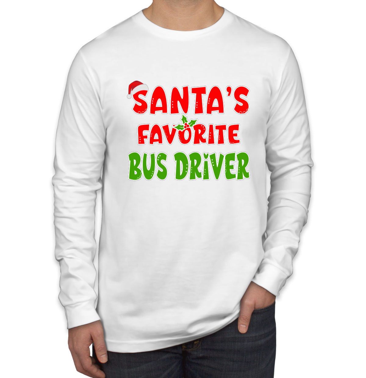 Santa's Favorite Bus Driver Men's Long Sleeve Shirt