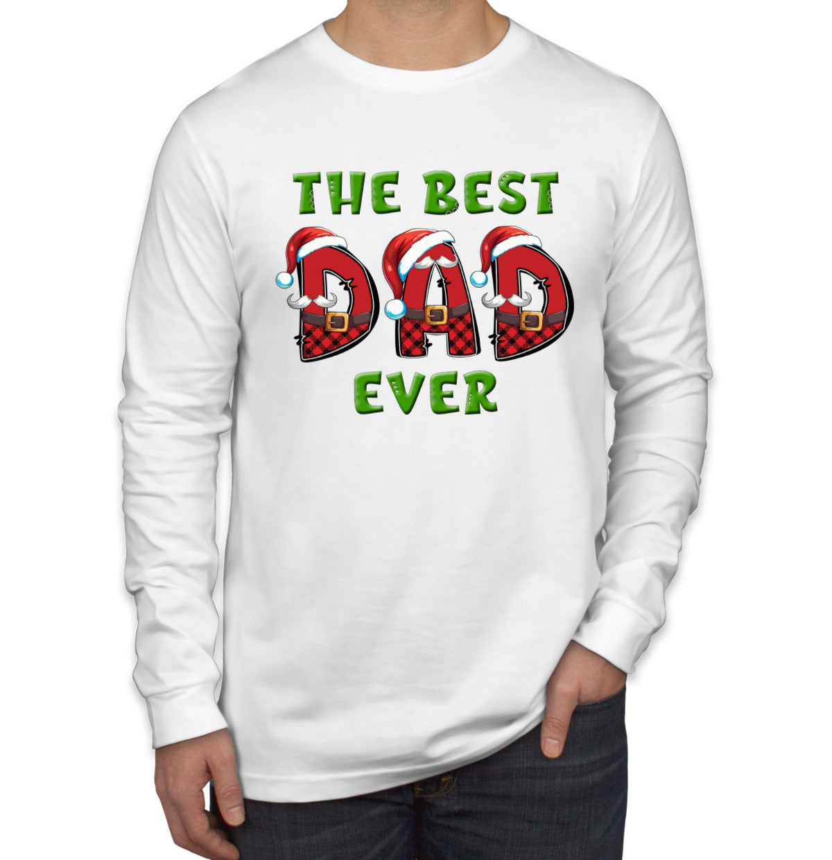 Best Dad Ever Christmas Santa Men's Long Sleeve Shirt